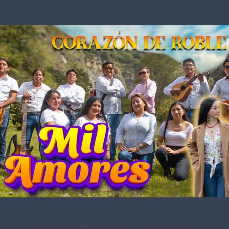 MIL AMORES Corazón de Roble | Boomplay Music