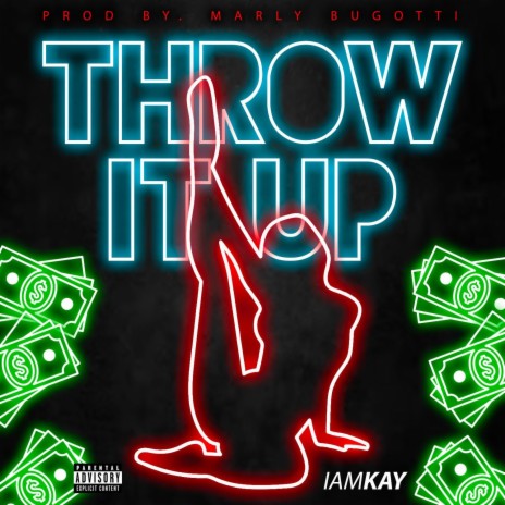 Throw It Up | Boomplay Music