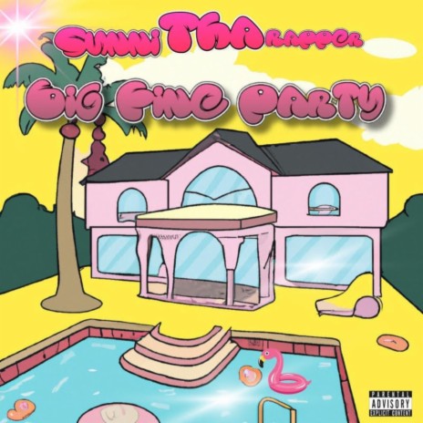 Big Fine Party | Boomplay Music