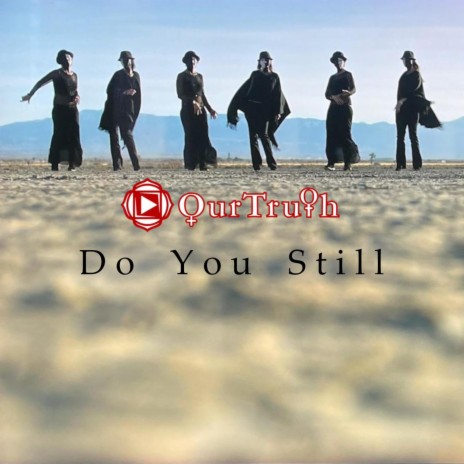 Do You Still | Boomplay Music