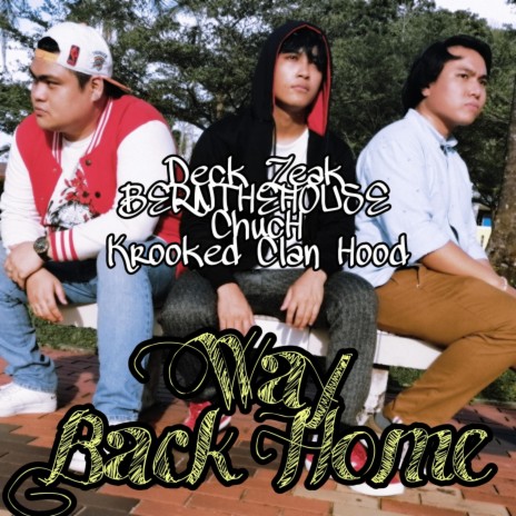 Way Back Home (W.B.H) ft. BERNTHEHOUSE | Boomplay Music