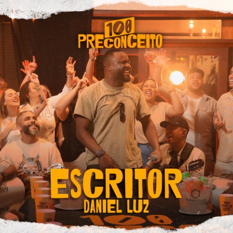 Escritor ft. 100 Preconceito | Boomplay Music