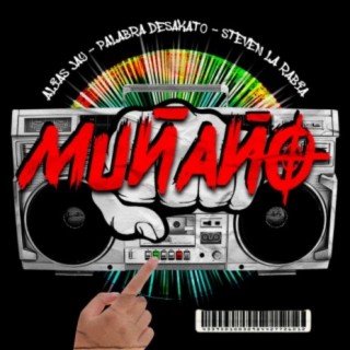 Muñaño (feat. Palabra Desakato & Steven La Rabia)