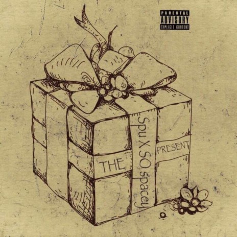 The Present (feat. SO Spacey) | Boomplay Music