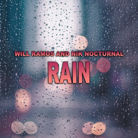 Rain ft. Nik Nocturnal | Boomplay Music