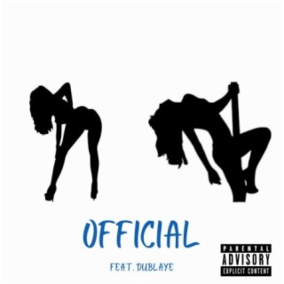 Official ft. DublAye lyrics | Boomplay Music