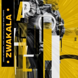 Zwakala (feat. Isaac Trappo)