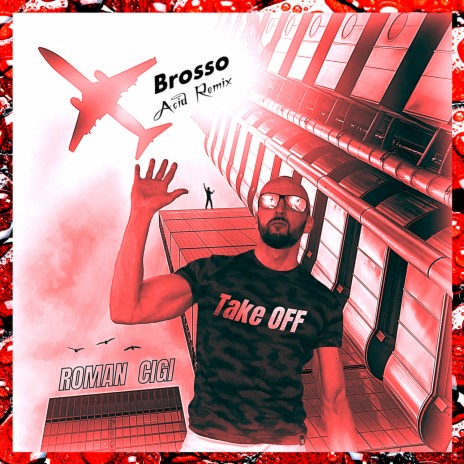 Take Off (Brosso Acid Remix) | Boomplay Music