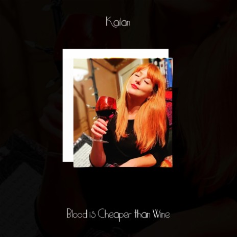 Blood Is Cheaper Than Wine | Boomplay Music