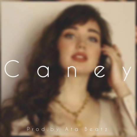Caney | Boomplay Music