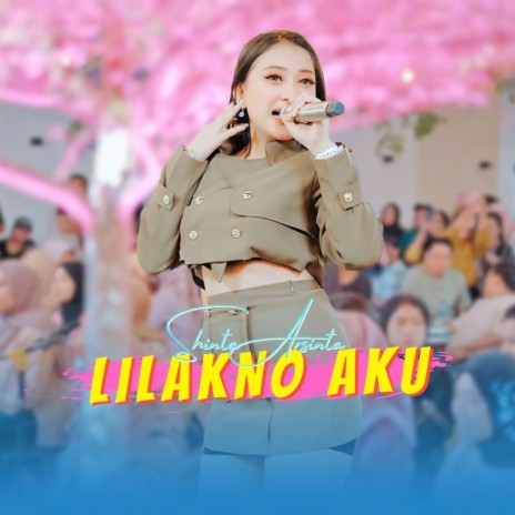 Lilakno Aku | Boomplay Music