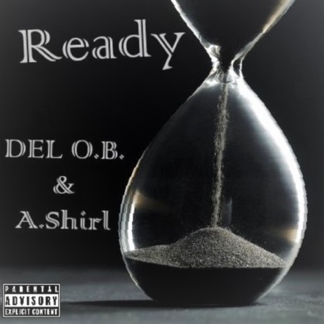 Ready ft. A.Shirl | Boomplay Music