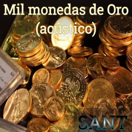 Míl monedas de oro (En Acústico) | Boomplay Music