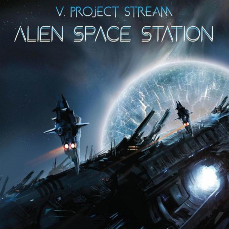 Alien Space Station | Boomplay Music