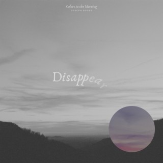 Disappear lyrics | Boomplay Music
