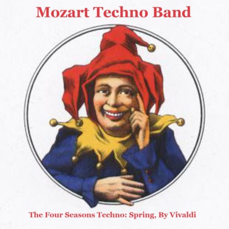 The Four Seasons Techno: Spring | Boomplay Music