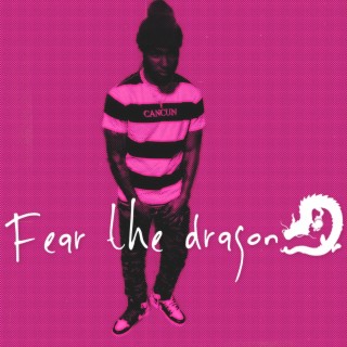 Fear The Dragon