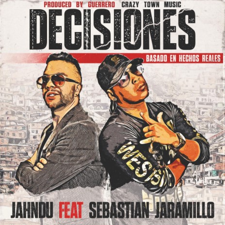Decisiones ft. Jahndu | Boomplay Music