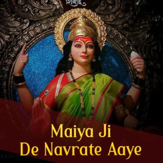 Maiya Ji De Navrate Aaye