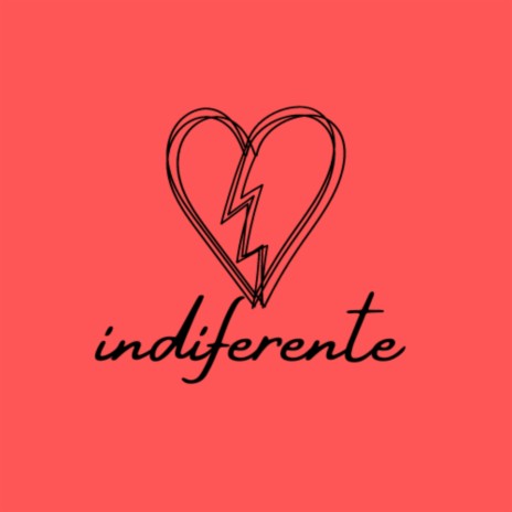 Indiferente | Boomplay Music