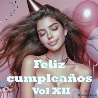 Feliz Cumpleaños, Vol. XII