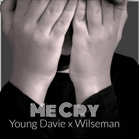 Me Cry ft. WilseMan | Boomplay Music