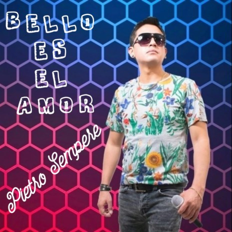 BELLO ES EL AMOR | Boomplay Music