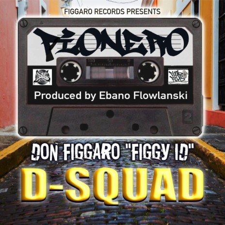 PIONERO ft. DON FIGGARO | Boomplay Music