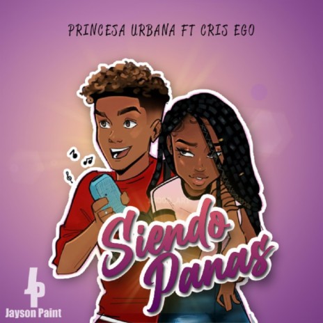 Siendo Panas (feat. Princesa Urbana) | Boomplay Music