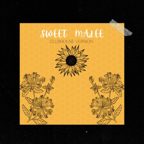 Sweet Malee (Clubhouse Version) | Boomplay Music