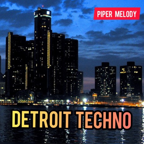 Detroit Techno | Boomplay Music