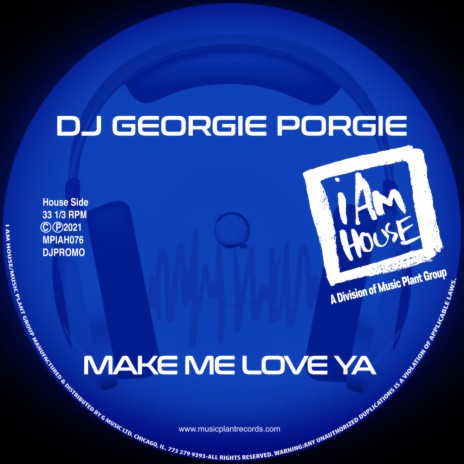 Make Me Love Ya (Georgies Jackin House)