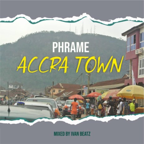ACCRA TOWN | Boomplay Music