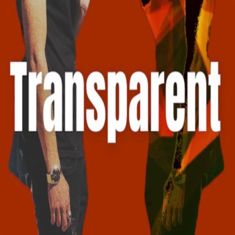 Transparent | Boomplay Music