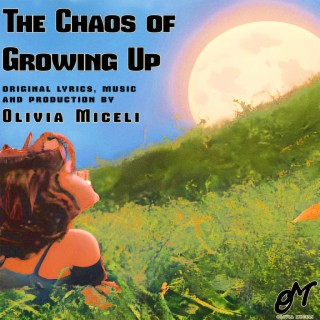 The Chaos of Growing Up