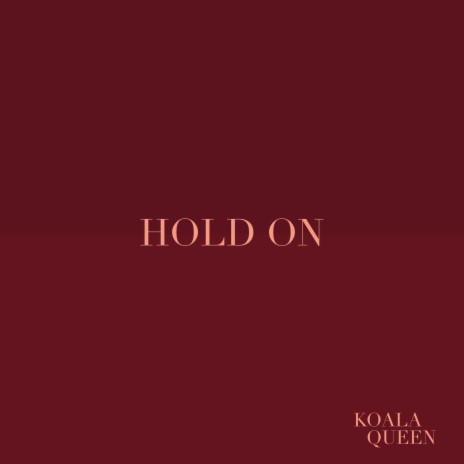 Hold On | Boomplay Music