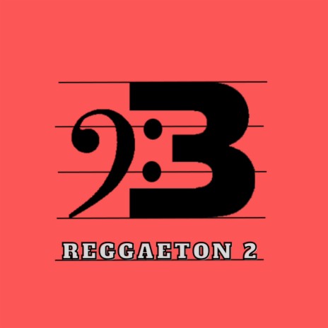 Reggaeton 2 | Boomplay Music