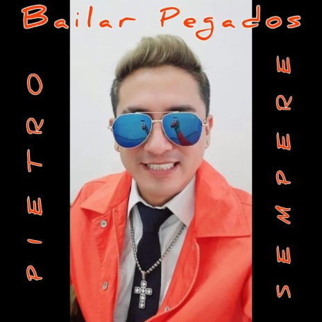 BAILAR PEGADOS | Boomplay Music