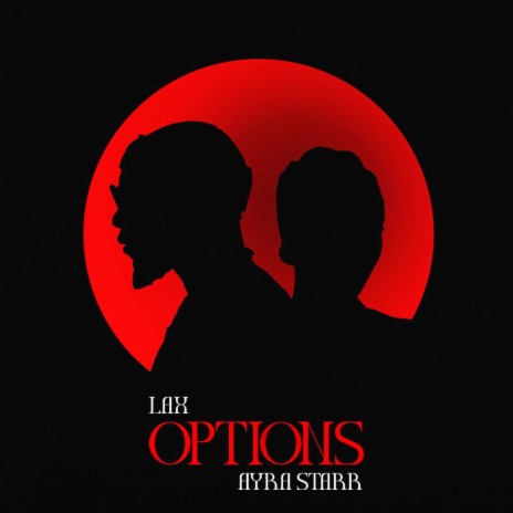 Options ft. Ayra Starr | Boomplay Music