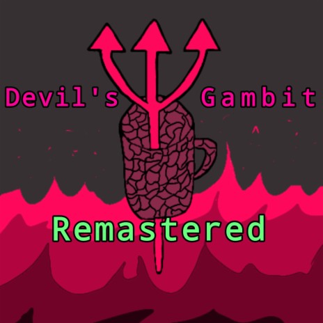 Devil's Gambit (Remastered) | Boomplay Music