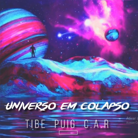 Universo Em Colapso ft. Puig & C.A.R.M.A | Boomplay Music