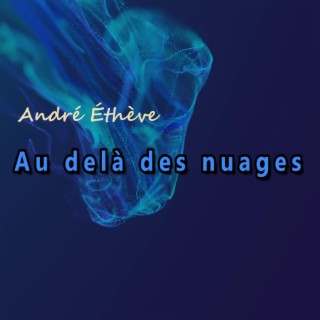 Au-delà des nuages