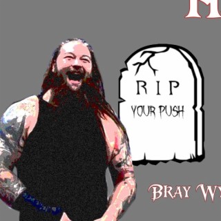 Ep. 2: Is Bray Wyatt Now The Ultimate Push Killer?
