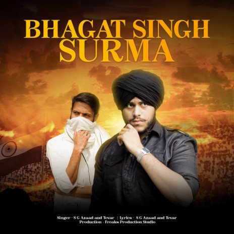 Bhagat Singh Surma ft. S G Azaad | Boomplay Music