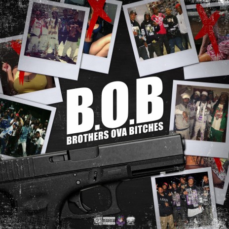 B.o.b (brothers ova bitches) | Boomplay Music