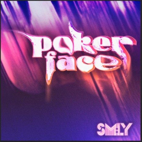 Poker Face | Boomplay Music