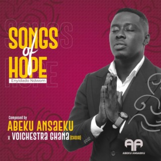 Songs of Hope-Enyidado Ndwom