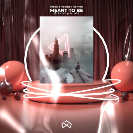 Meant to Be ft. Rémon & Anna Sophia Larin | Boomplay Music