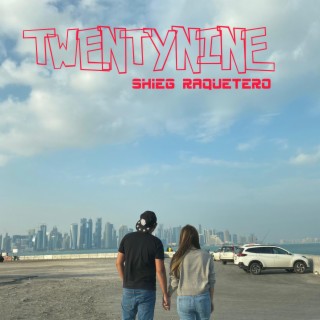 TWENTYNINE lyrics | Boomplay Music