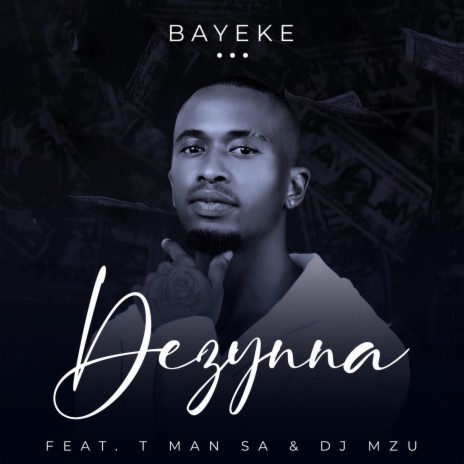 Bayeke (feat. T-Man Sa & Dj Mzu) | Boomplay Music